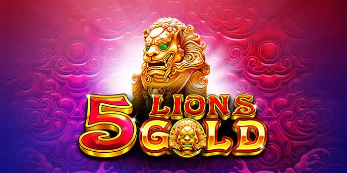 5-Lions-Gold---Mengoptimalkan-Taruhan-Anda-untuk-Jackpot-Fantastis