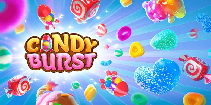 Candy Burst - Ledakan Manis Kemenangan di Slot Penuh Permen