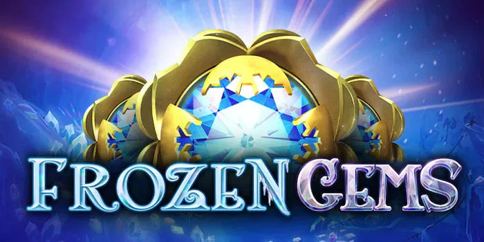 Frozen Gems - Petualangan Membekukan Dengan Peluang Menang yang Tinggi