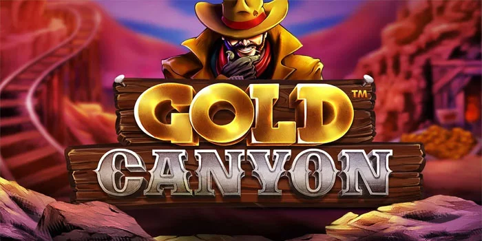 Gold-Canyon---Slot-Tempat-Di-Mana-Setiap-Putaran-Menjadi-Emas