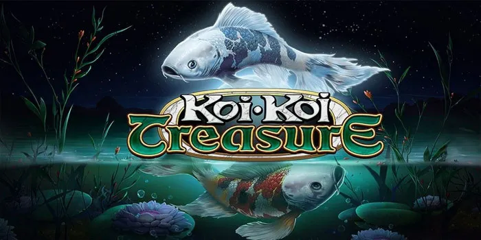 Koi-Koi-Treasure---Peluang-Emas-Di-Tepi-Kolam-Yang-Menjanjikan