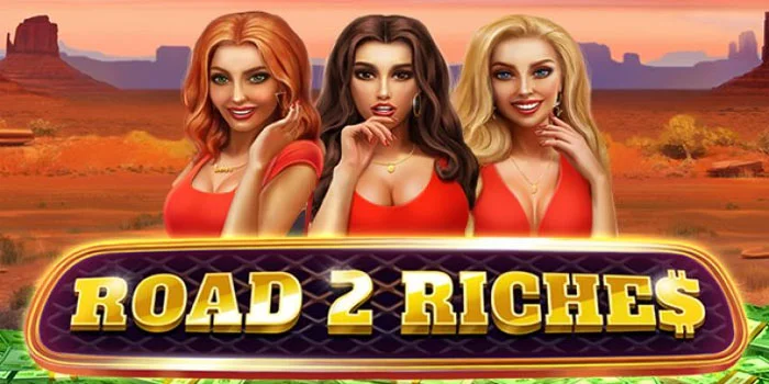 Road-2-Riches---Slot-Bertema-Petualangan-yang-Seru-dari-BGaming