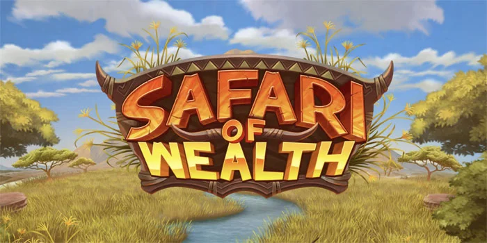 Safari of Wealth - Petualangan Bisnis di Taman Liar