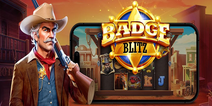 Tips Ampuh Mendapatkan Jackpot Besar Slot Badge Blitz