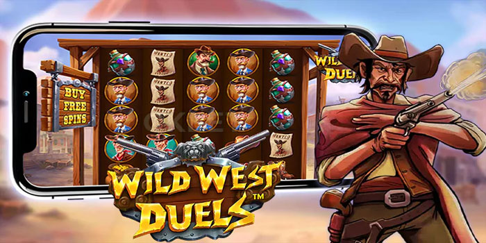 Cara Lengkap Meraih Kemenangan di Slot Wild West Duels