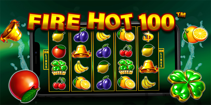 Fitur Hold Dan Spin Mendalam Pada Fire Hot 100